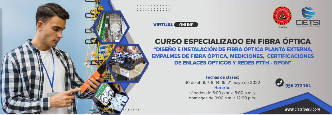 curso especializado en fibra Optica 2da ediciOn 2022